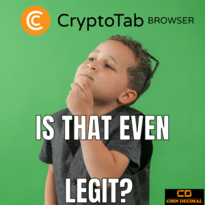Is CryptoTab Browser Legit or Scam?