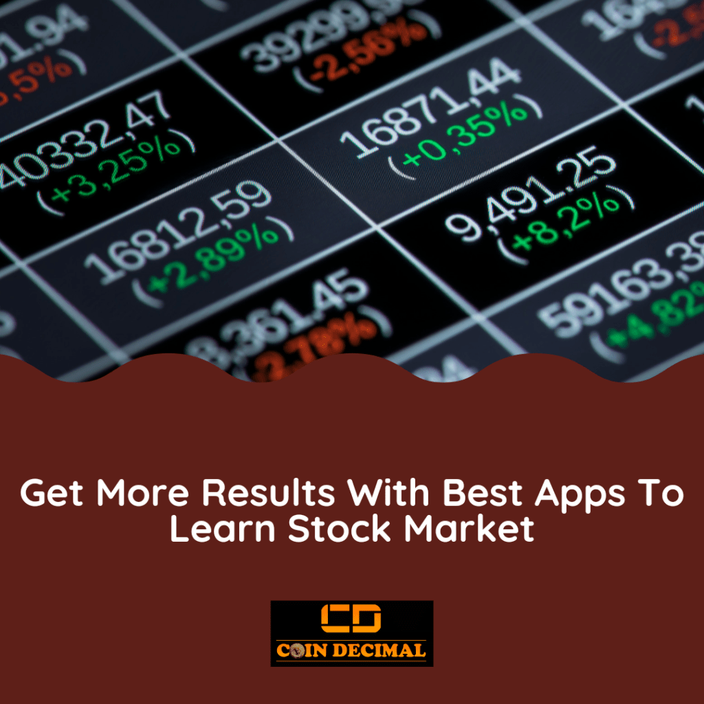 Get More Results With Best Apps To Learn Stock Market