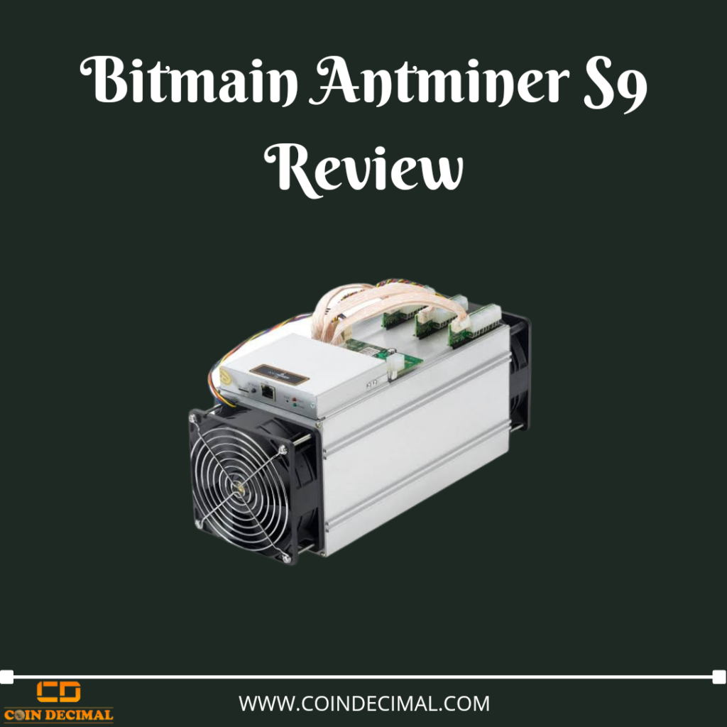 Bitmain Antminer S9 Review