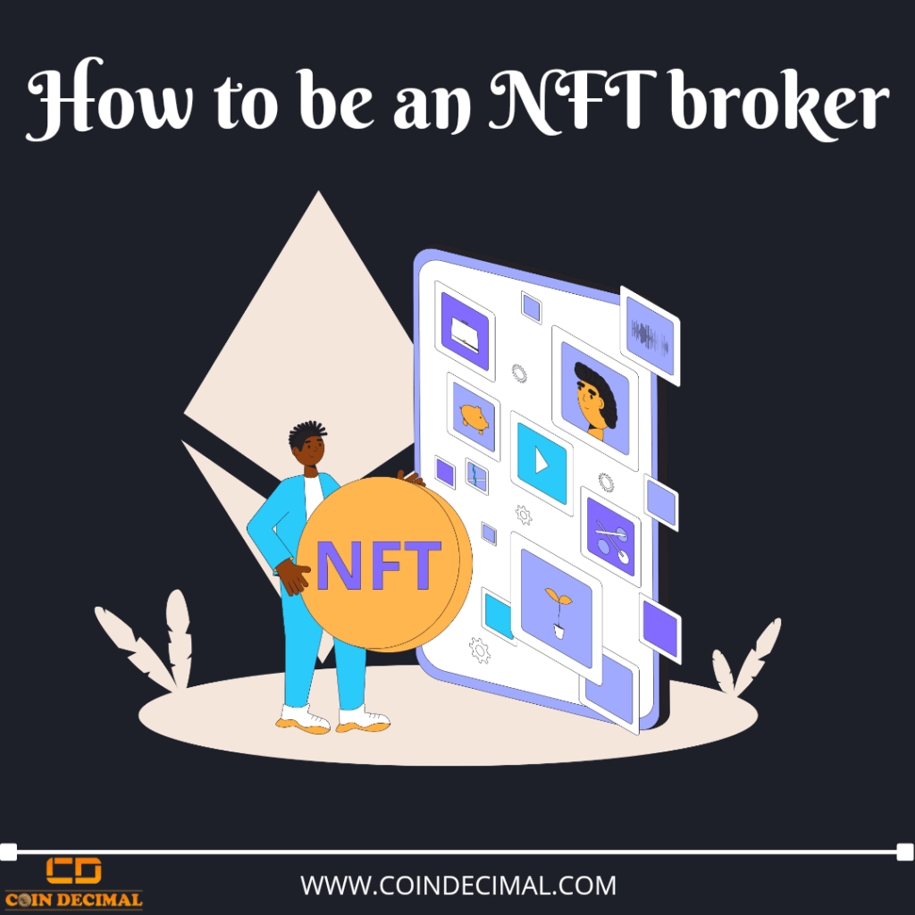 How to be an NFT broker