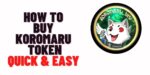 how to buy koromaru crypto