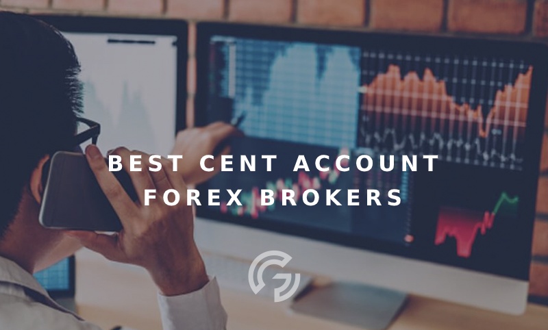 Top 10 Best Forex Brokers with Cent Accounts in 2022